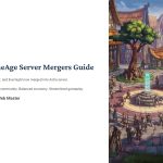 1 ArcheAge Server Mergers Guide